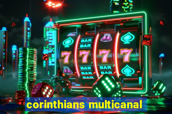 corinthians multicanal